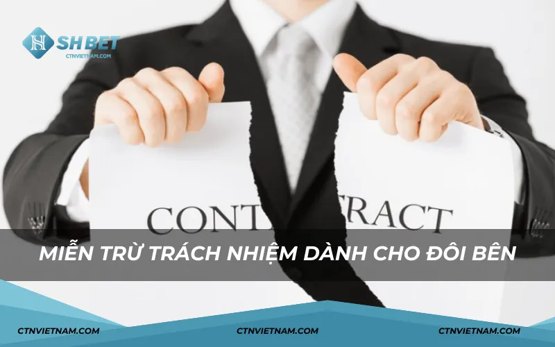 Chính sách miễn trừ trách nhiệm đôi bên