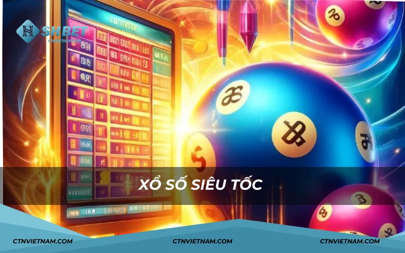 Xổ số siêu tốc